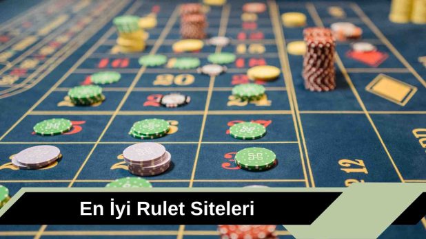 En iyi Rulet Siteleri